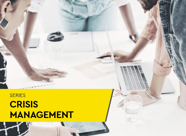 Crisis management: how to minimize the impacts of a crisis